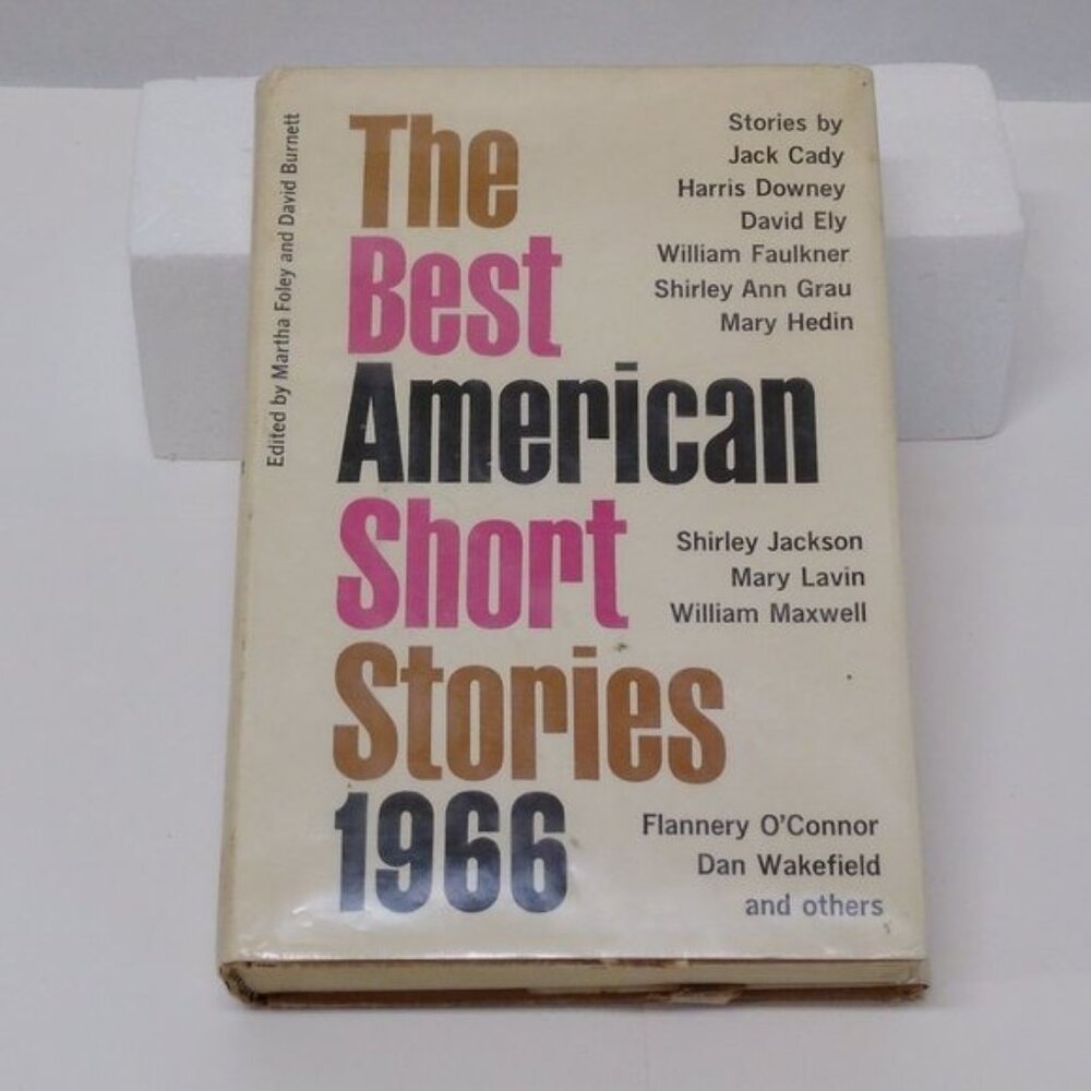 The Best American Short Stories: 1966 Hardcover First Printing January 1, 1966